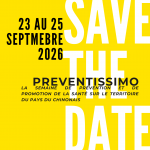 Visuel jaune avec texte en blanc et noir annonçant l’événement Préventissimo. Le texte indique « Save the Date », « 23 au 25 septembre 2026 » et « Préventissimo, la semaine de prévention et de promotion de la santé sur le territoire du Pays du Chinonais »